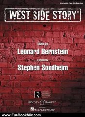 Fun Book Review: West Side Story - Piano Solo - Intermediate Level by Carol Klose, Stephen Sondheim, Leonard Bernstein