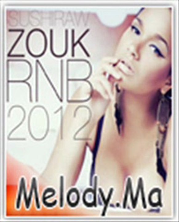 Zouk Rnb 2012 - My Lady