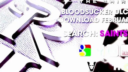 Saints Row The Third : Le Gros Paquet  - Bande-annonce #22 - Bloodsucker (DLC)