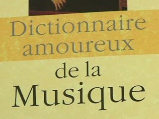 Livre: Dictionnaire amoureux de la Musique