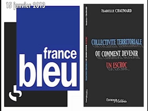 Collectivité territoriale ou comment devenir un escroc 15/01/2013