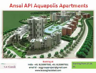 Ansal API Aquapolis @ Booking +91-8130997500 @ La Casa Apartments