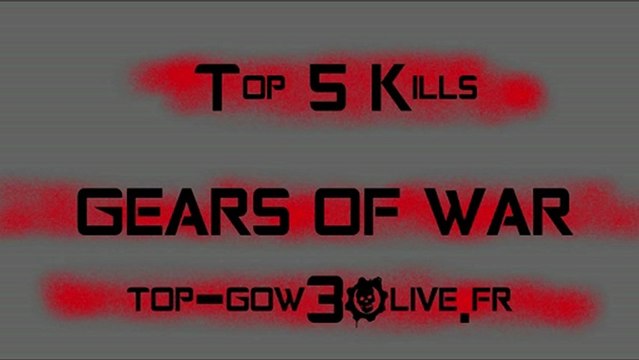 Gears Of War 3 - Top 5 Kill Gears Of War Annonce Tous à vos Frags