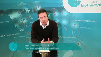 Journée Networking Anticorps : interview de Majid Mehtali, Vivalis