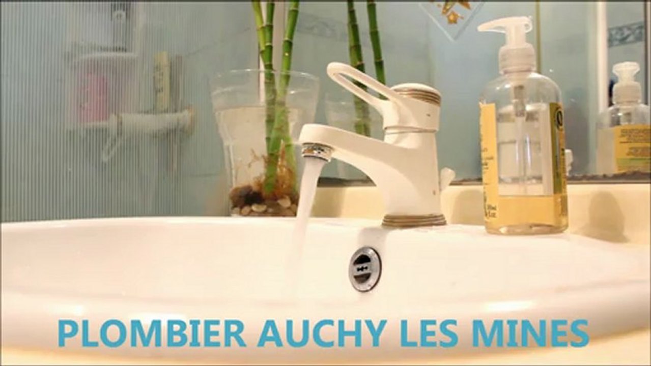 Plombier Auchy les Mines. sanitaire Auchy les Mines. Plomberie Auchy les Mines 62138.