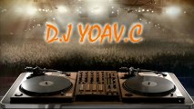 D.J YOAV.C - HOT CLUB REMIX 2013 vol.3