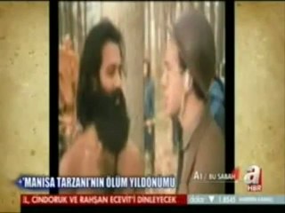 Manisa Tarzanı Anıldı