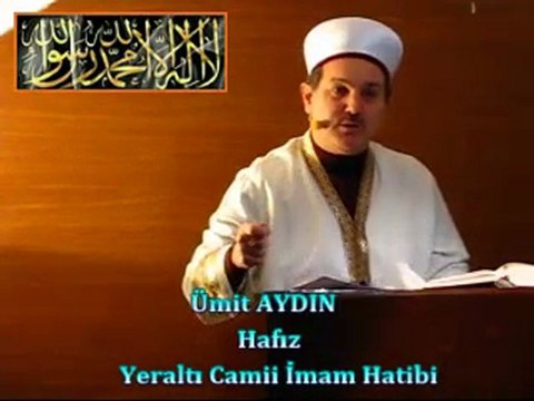 Cuma Vaaz'ı Yeraltı Camii İmam Hatibi / Hafız Ümit AYDIN