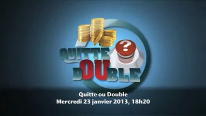 Teaser Quitte ou Double Épisode 17