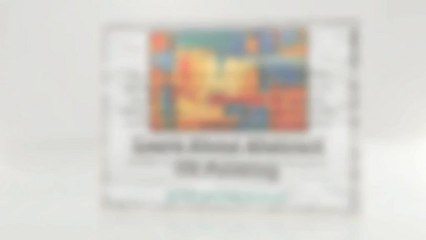 Learn About Abstract Oil Painting