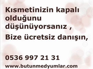 Kapalı Kısmet Açma,  Kısmet Açma Vekfi, Kapalı Kısmet Nasıl Açılır, Kısmetsizlik Nasıl Çözülür