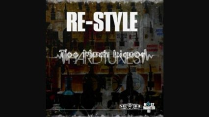 Re-Style - Too Much Liquor (FULL HQ)