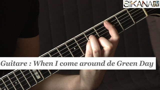 Cours guitare : jouer When I come around de Green Day à la guitare - HD