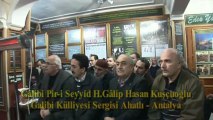 11.1.2013 Gâlibi Piri Seyyid H.Gâlip Hasan Kuşçuoğlu Tasavvuf Sohbetleri