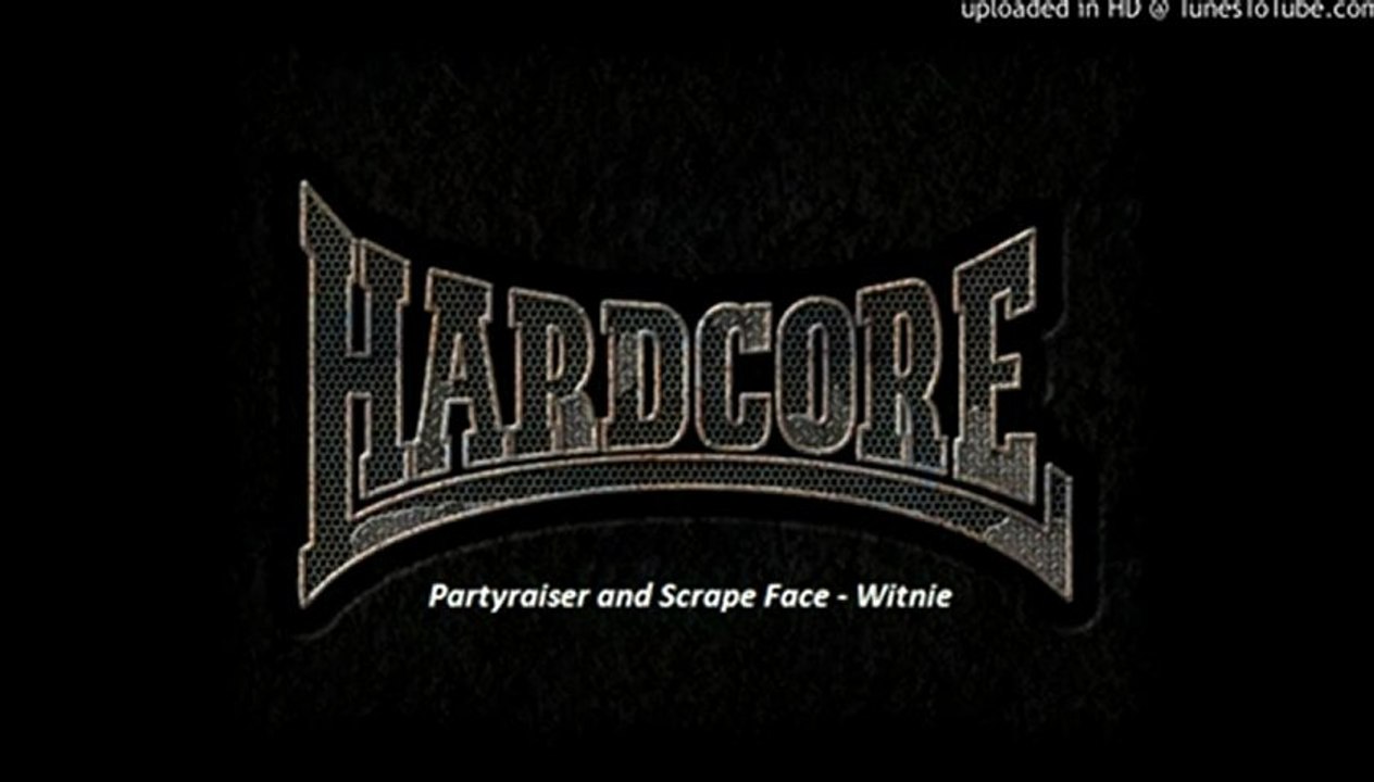Partyraiser And Scrape Face - Witnie