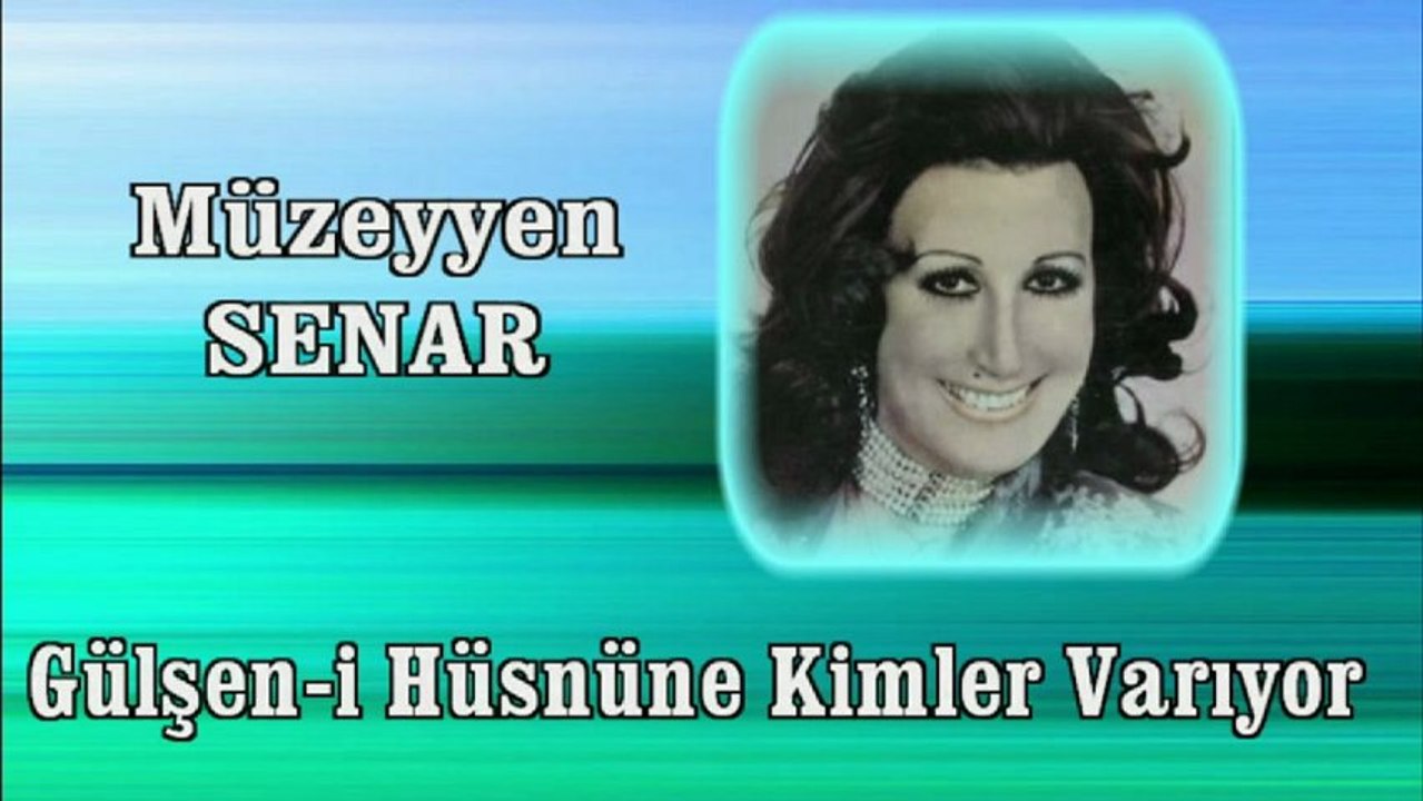 Müzeyyen Senar ♪♪♪ Gülşen-i Hüsnüne Kimler Varıyor