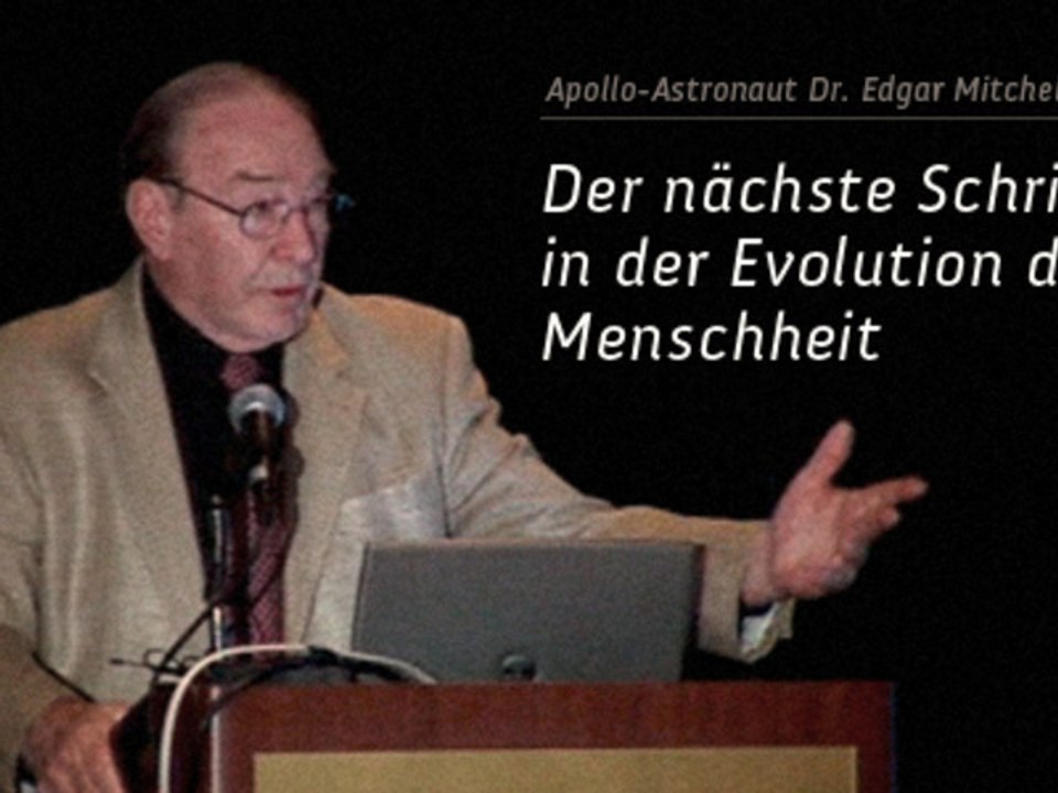 Apollo-Astronaut Edgar Mitchell: The Big Picture