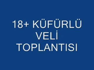 VELİ TOPLANTISI 18+   sehirchat piç mert aq