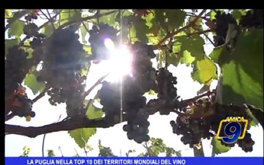 LA PUGLIA NELLA TOP10 TERRITORI VINO