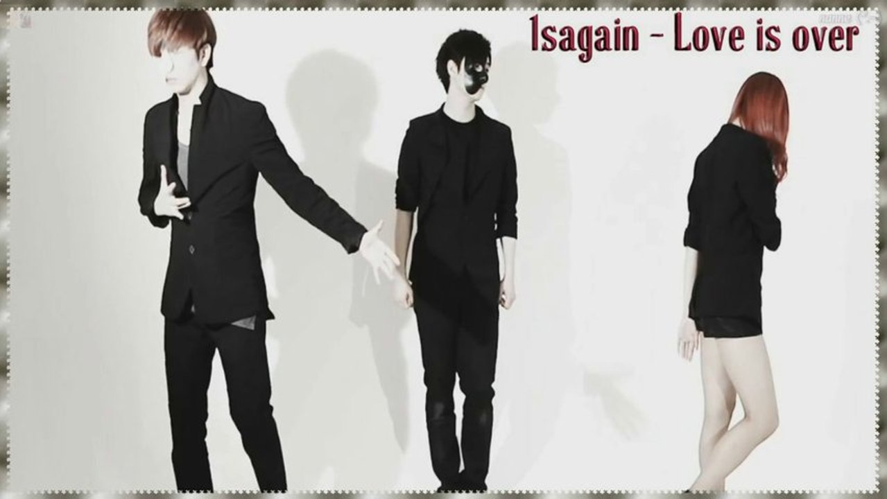 1sagain feat. illy - Love Is Over Full HD k-pop [german sub]