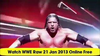 WWE Raw 21 January 2013 Online Watch Live Stream Free!