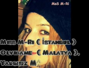 Miss M-Ri ft. Olvidame & Hayal Colik - Hani Seviyorduk Birbirimizi Demo 2013