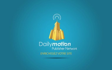 Dailymotion Publisher Network (VF)