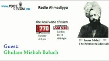 Radio Ahmadiyya 2013-01-20 Am770 - January 20th - Complete - Guest Ghulam Misbah Baluch