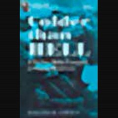 Colder than Hell A Marine Rifle Company at Chosin Reservoir (Unabridged) Audiobook