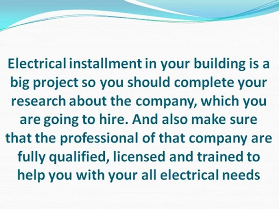 How to get the right Electrical Contractor for Your Electrical Needs