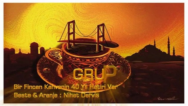 Bir Fincan Kahvenin 40 Yıl Hatırı Var _Grup Gezgin