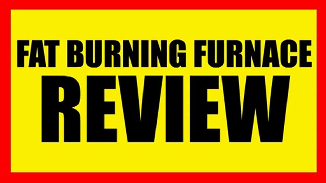 Fat Burning Furnace