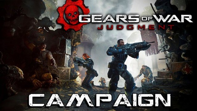 Gears of War Judgement | Part 1: Campaign - The Guts of Gears Features (2013) [EN] | HD