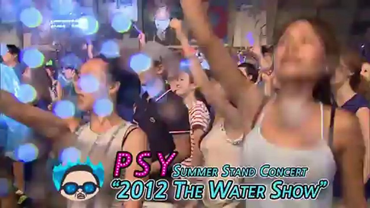 PSY - Summer Stand Concert  2012 The Water Show Spot