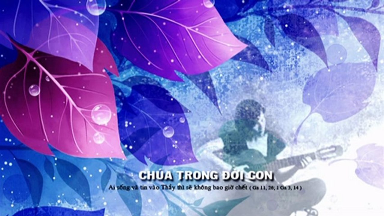 CHÚA TRONG ĐỜI CON