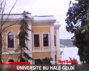Üniversitedeki hasar gündüz ortaya çıktı