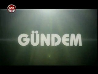 KAYTV GÜNDEM 22 OCAK 2013