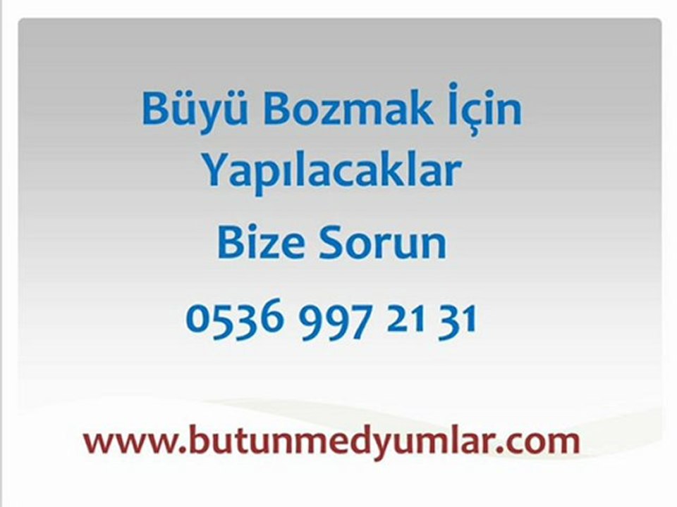 Aşk Büyüsü Nasıl Çözülür, Geri Getirme Aşk ve Bağlama Büyüsü