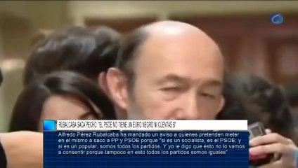 Rubalcaba saca pecho: "El PSOE no tiene un euro negro ni cuentas B"