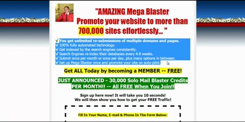 MEGA BLAST YOUR WEBSITE - PROMOTE YOUR WEBSITE TO MORE THAN 700,000 SITES EFFORTLESSLY...