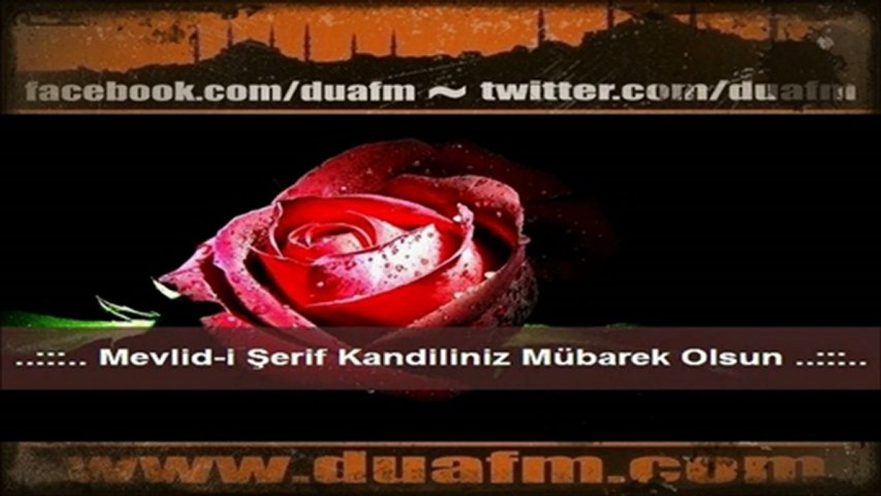 Mevlid Kandilimiz Mübarek Olsun - Dua FM