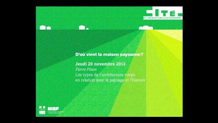 Les types de l'architecture rurale en relation avec le paysage et l'histoire