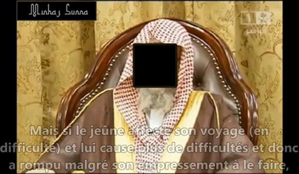 Jeuner en voyageant - cheikh al Fawzan
