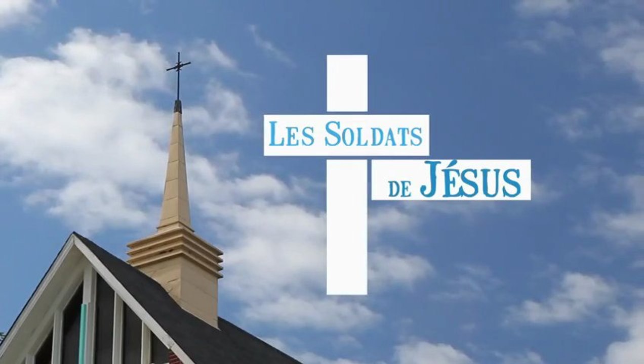 Les soldats de Jésus