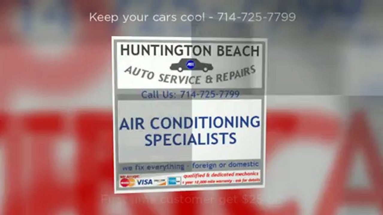 714-725-7799 ~ Vehicle Service & Repair Huntington Beach