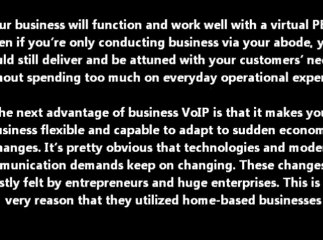 Pros and Cons on Employing Business VoIP to Home-based Business Ventures