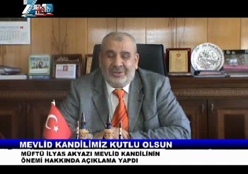 ZLE MÜFTÜSÜ İLYAS AKYAZI MEVLİD KANDİLİ MESAJI 2013