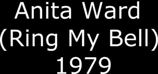 Anita Ward (Ring My Bell) -1979