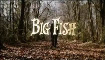Big Fish  ( bande annonce VF )