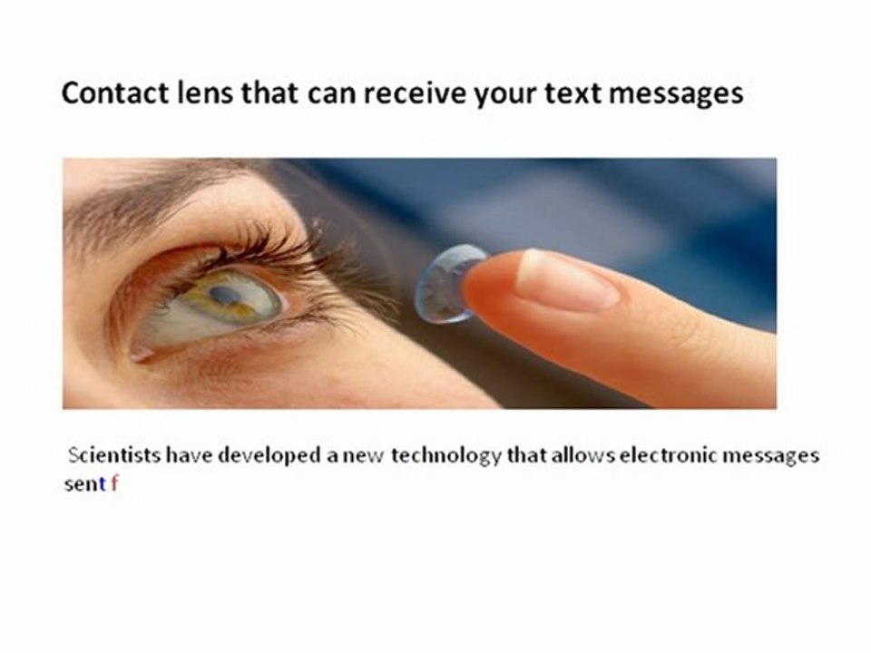 Contact lens that can receive your text messages